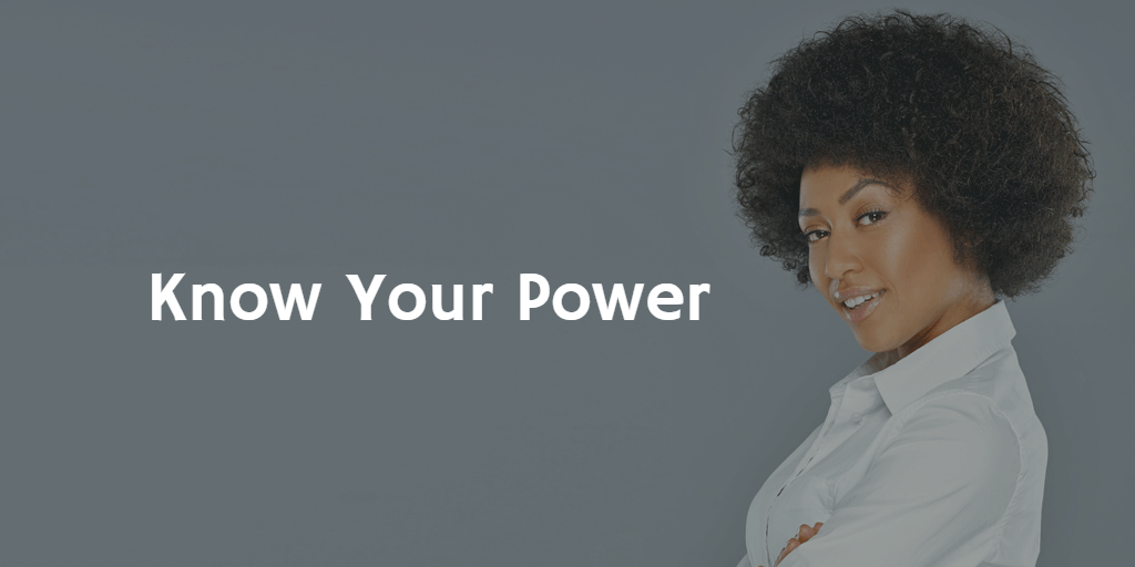 Know Your Power | Phenomenal Image