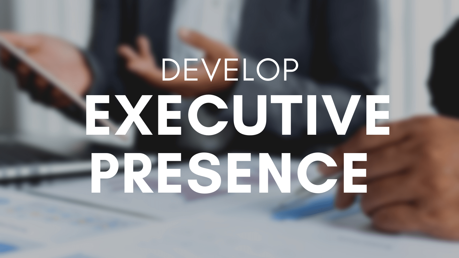 executive presence 21